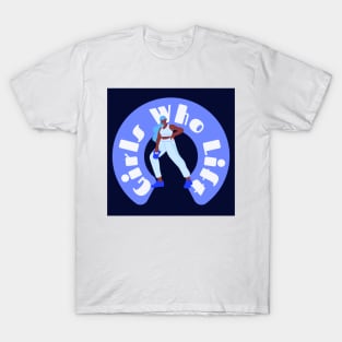 Girls Who Lift Blue Tone T-Shirt